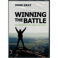 WINNING THE BATTLE - JOHN GRAY